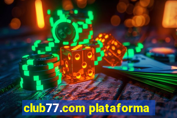 club77.com plataforma